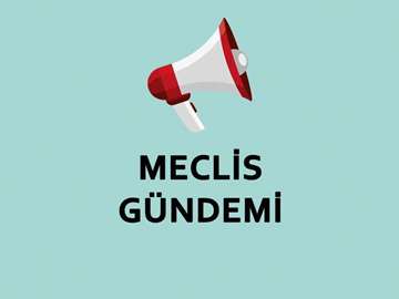 2025 Mayıs Ayı Meclis Toplantısı Gündemi